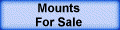 Mounts for Sale
